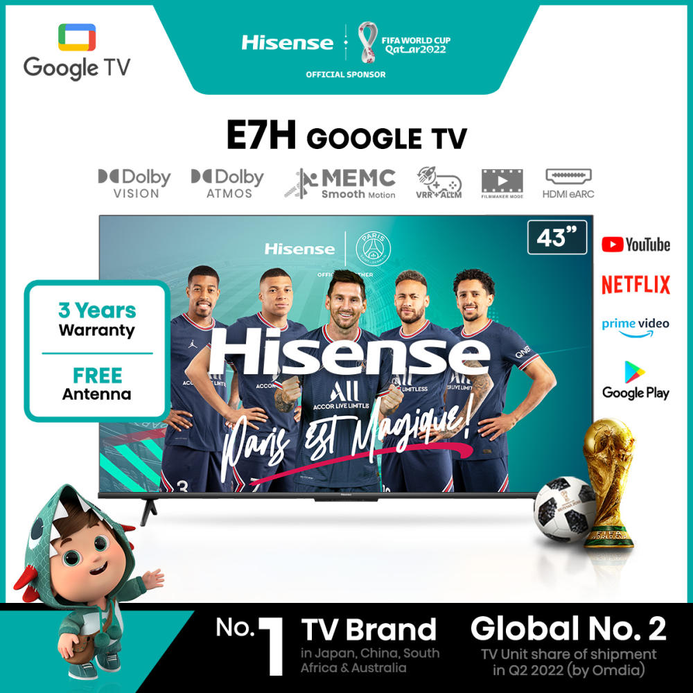 [New Launch] Hisense E7H 43'' Google TV | Dolby Vision | Dolby Atmos | MEMC | HDR 10 | VRR + ALLM | Dual Wifi 2.4+5G | Bluetooth 5.1 | HDMI (eARC)